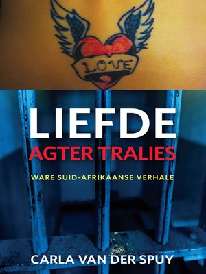cover image of Liefde agter tralies